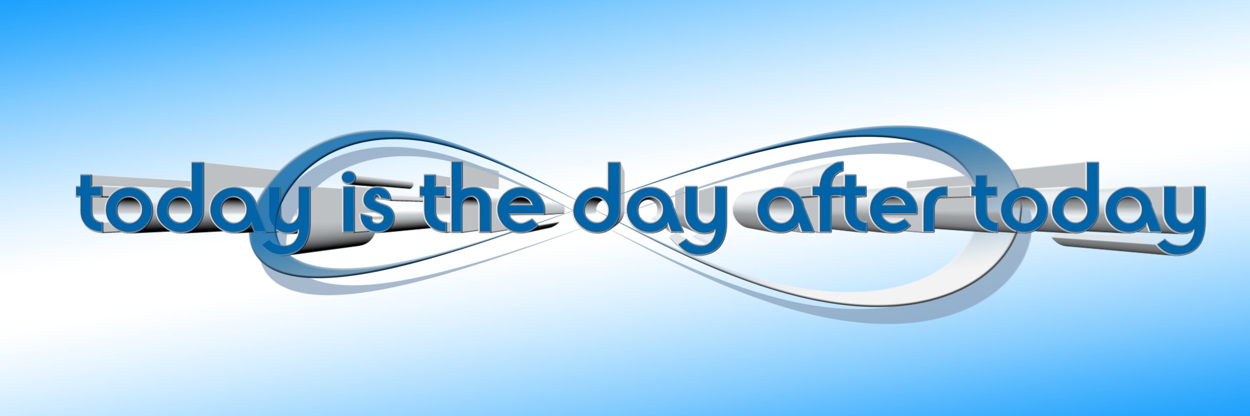 Today is Here Today is Here